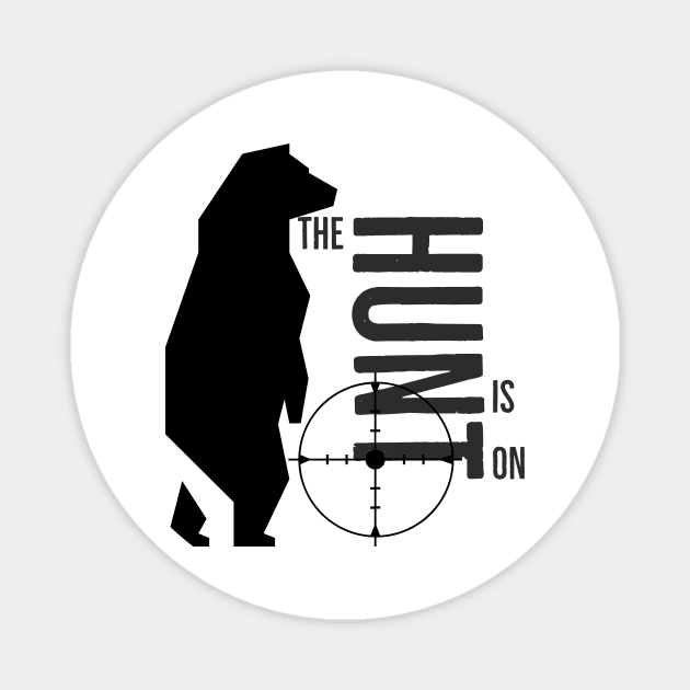 The Hunt is On Magnet by Charm Clothing